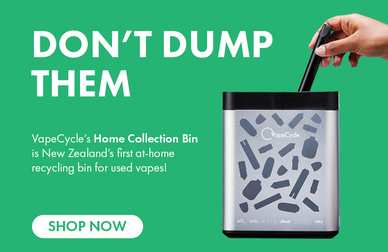 Don't dump them. VapeCycle's Home Collection Bin is New Zealand's first at-home recycling bin for used vapes! Link to: Shop Now